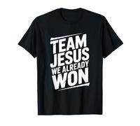 Team Jesus Nous Avons déjà remporté la Victoire de la Foi chrétienne T-Shirt