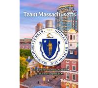 Team Massachusetts Notebook: A Practical Notebook for Public Service, Planning, and Progress in the Bay State