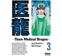 Team Medical Dragon - Tome 03 Taro Nogizaka (Dessinateur), Akira Nagai (Auteur)