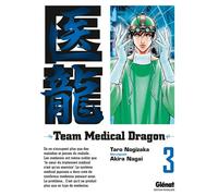 Taro Nogizaka – Team Medical Dragon – Tome 03 – Manga – broché