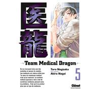 Team Medical Dragon - Tome 05