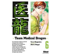 Taro Nogizaka – Team Medical Dragon – Tome 6 – Manga broché – Glénat
