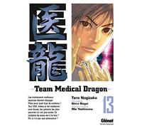 Taro Nogizaka – Team Medical Dragon – Tome 13 – Manga – Broché – Glénat