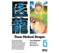 Team Medical Dragon – Tome 15 – Glénat