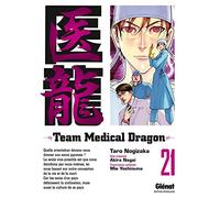 Taro Nogizaka – Team Medical Dragon – Tome 21 – Glénat – Broché
