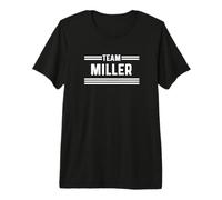 Team Miller - Nom de Famille T-Shirt Haut de Gamme