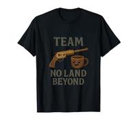 Team No Land Beyond Pistolet à café Motif parodie pop rustique T-Shirt