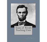 Team Of Rivals Teaching Unit