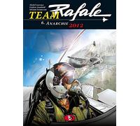 Team Rafale 06: Anarchie 2012