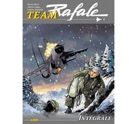 Team Rafale Intégrale - Tome 5