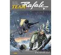 Team Rafale Intégrale - Tome 5