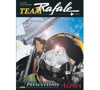 Team Rafale - Tome 1 - Présentation Alpha - Loutte - Zephyr - cartonné - Bande dessinée