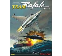 Frédéric Zumbiehl – Team Rafale, Tome 15 : Nuit polaire – Cartonné (Bande dessinée)