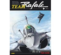 Frédéric Zumbiehl – Team Rafale – Tome 5 : Black Shark – Cartonné – Bande dessinée