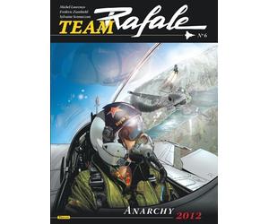 Team Rafale - Tome 6 - Anarchy 2012 - Michel Lourenço - Zephyr - cartonné - Bande dessinée