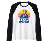 Team Roper Funny Stanley Mr. Roper Three's Company Manche Raglan