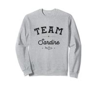 TEAM Sardine ! Mangeurs de sardines Sweatshirt