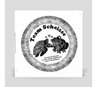 Team Scheiße – Ich Habe Dir Blumen Von der Tanke Mitgebracht – LP