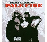 Team Shadetek - Pale Fire