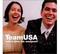 Team Usa - When Does The Weekend