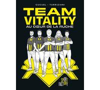 Team Vitality Au coeur de la ruche - Team Vitality - Marabulles - cartonné - Bande dessinée