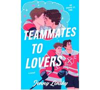 Teammates to Lovers A Novel - Jenny Linsky - Dell - ebook (ePub) - Livre