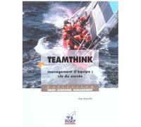 Teamthink - Management D'équipe : Clé Du Succès