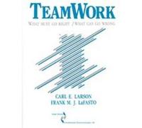 Teamwork, SAGE SERIES IN INTERPERSONAL COMMUNICATION Carl E. Larson, Frank M. J. Lafasto (Auteur)