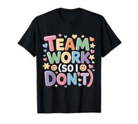 Teamwork So I Don't Anti-Social Employee Jokes - T-Shirt