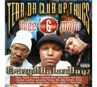 Tear Da Club Up Thugs of Three - Crazyndalazdayz