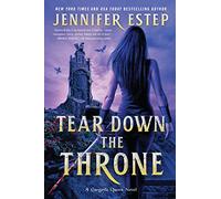 Tear Down the Throne: A High-Stakes Epic Fantasy of Royal Intrigue and Dangerous Alliances