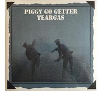 tear gas - piggy go getter
