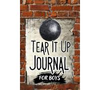 Tear It Up Book for Boys: Creative Prompts and Fun Challenges for Everyday Imagination