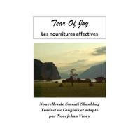 Tear of Joy - Les nourritures affectives