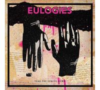 Tear the Fences Down by Eulogies [Audio CD] NEUF