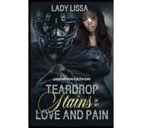 Teardrop Stains of My Love and Pain: Standalone