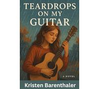 Teardrops on My Guitar