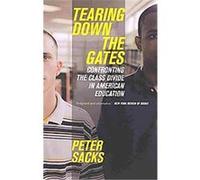 Tearing Down the Gates Peter Sacks (Auteur)