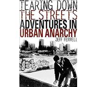 Tearing Down The Streets