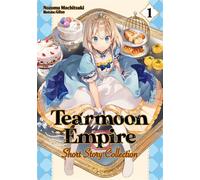 Tearmoon Empire: Short Story Collection 1 - Nozomu Mochitsuki - J-Novel Heart - ebook (ePub) - Livre