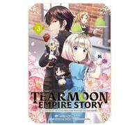 Tearmoon Empire Story - Tome 03 Mizu Morino (Auteur), Mizu Morino (Illustration), Nozomu Mochitsuki (Scénario)