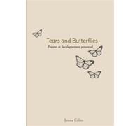 Tears and Butterflies