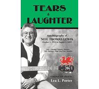 Tears and Laughter : Autobiography of Neil Thomas