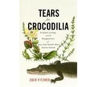Tears For Crocodilia