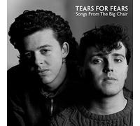 Tears For Fears - Chansons De La Grande Chaise (Remastérisé)