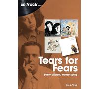 Tears for Fears: Every Album Every Song