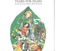 Tears For Fears - Laid So Low (Tears Roll Down) - Tears For Fears 7" 45