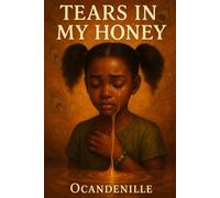 Tears in my Honey