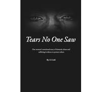 Tears No One Saw