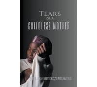 Tears Of A Childless Mother